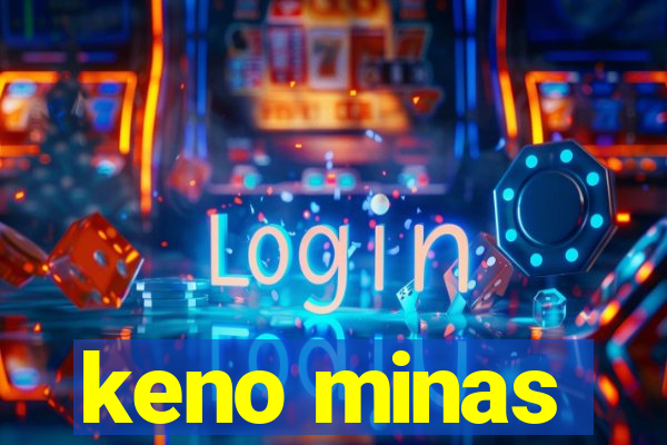 keno minas